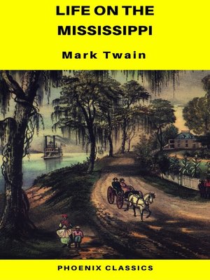 cover image of Life On the Mississippi (Phoenix Classics)